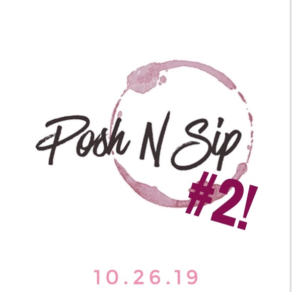 POSH N SIP - #2!! - Picture 2 of 3